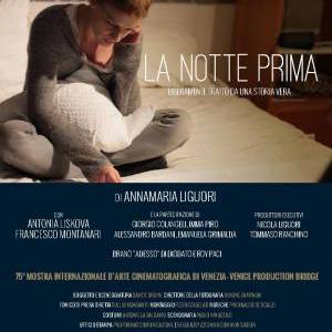 Foto Alla 75a Mostra di Venezia, l’anteprima mondiale del cortometraggio “La notte prima” 2