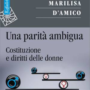 Foto Una parità ambigua, il libro di Marilisa D'Amico 2