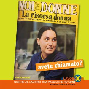 Foto #LAVOROXLEI: la campagna di comunicazione sui social media  9