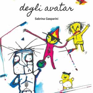 Foto Il Labirinto degli Avatar, il libro di Sabrina Gasparini. Intervista all'autrice 1