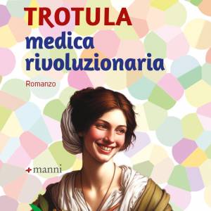 Foto La lezione rivoluzionaria di Trotula, medica delle donne nel Medioevo 1