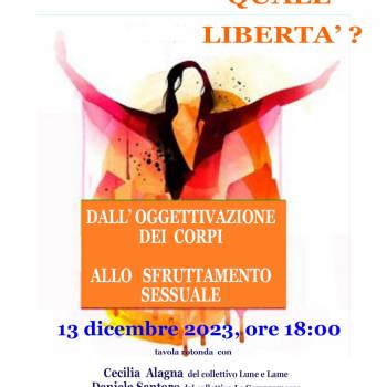 Foto: Continua il ciclo sul tema Quale libertà?: 'Dall’oggettivazione dei corpi allo sfruttamento sessuale