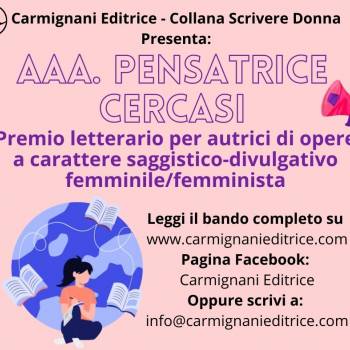 Foto: PREMIO LETTERARIO “AAA. PENSATRICE CERCASI”: aperte le iscrizioni