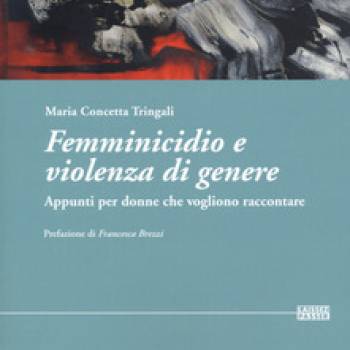 Foto: Femminicidio e violenza di genere. Appunti per donne che vogliono raccontare