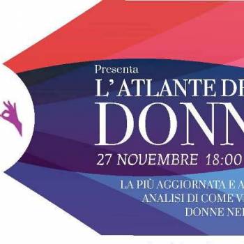 Foto: L’ATLANTE DELLE DONNE. La più aggiornata e accurata analisi di come vivono le donne nel mondo