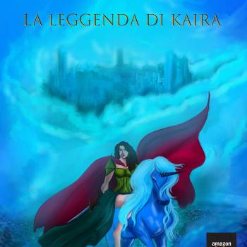 Foto: La leggenda di Kaira, la nuova eroina di Emanuela Del Zompo