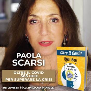 Foto: Oltre il Covid: 365 idee per superare la crisi, il libro di Paola Scarsi