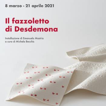 Foto: Il fazzoletto di Desdemona. Installazione di Emanuela Mastria