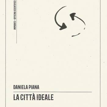 Foto: La città ideale di Daniela Piana