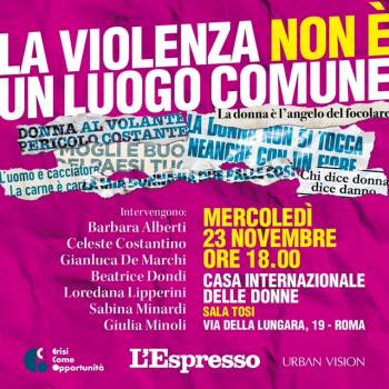 Foto: CO-Crisi Come Opportunità: la campagna 'La violenza non è un luogo comune'