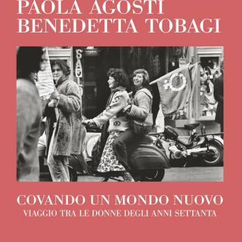 Foto: 'Covando un mondo nuovo'. Il viaggio tra le donne degli anni ‘70 di Paola Agosti e Benedetta Tobagi