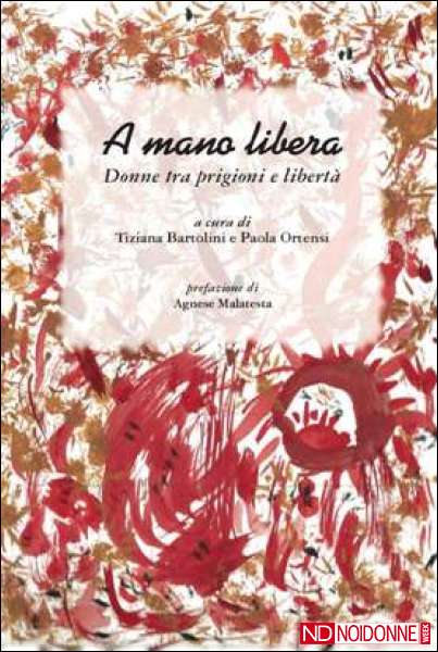 Foto: A mano libera. Donne tra prigioni e libertà: presentazione ad Anzio (Roma)