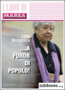 Foto: ….A furor di popolo! Il nuovo libro di Lidia Menapace