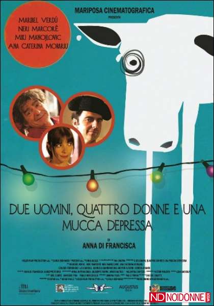 Foto: ‘Due uomini, quattro donne e una mucca depressa', un film per sorridere alla vita