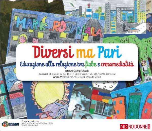 Foto: Diversi ma pari. Educazione alla relazione tra fiabe e crossmedialità