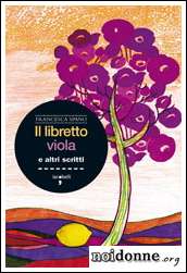 Foto: Il libretto viola e altri scritti