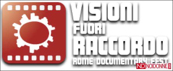 Foto: INNOVAZIONE E QUALITÀ AL “VISIONI FUORI RACCORDO – ROME DOCUMENTARY FEST”