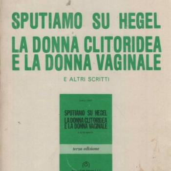 Foto: Carla Lonzi: sputare su Hegel e sulla critica d'arte per una Rivolta Femminile