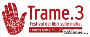 Foto: TRAME.3. il Festival dei libri sulle Mafie