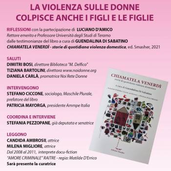 Foto: La violenza sulle donne colpisce anche i figli e le figlie: a Teramo con 'Chiamatela Venerdì' 